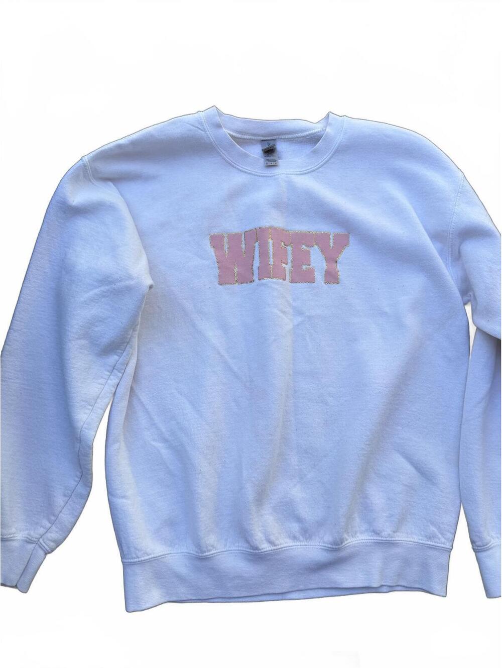 White Wifey sweatshirt